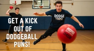 dodgeball puns